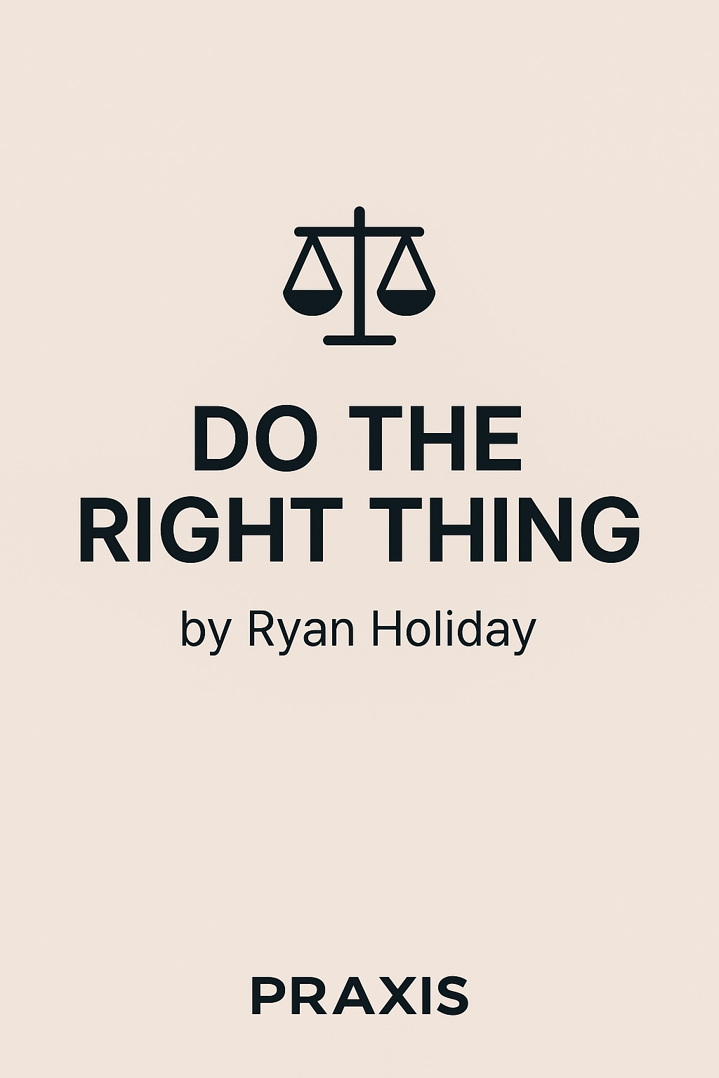 Do the Right Thing