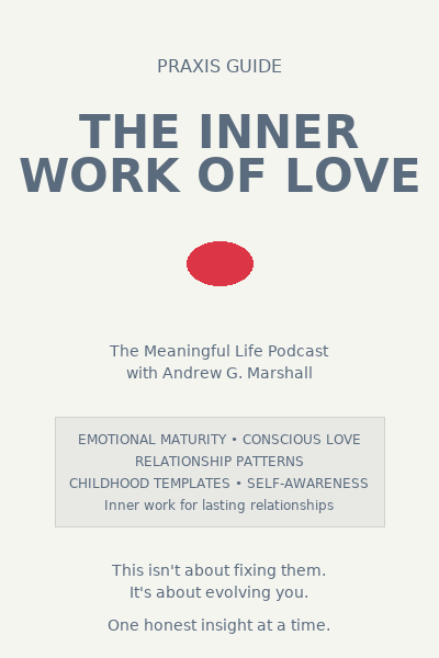 The Inner Work of Love
